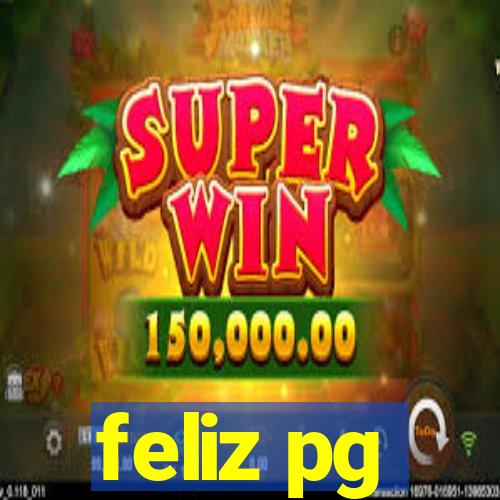 feliz pg